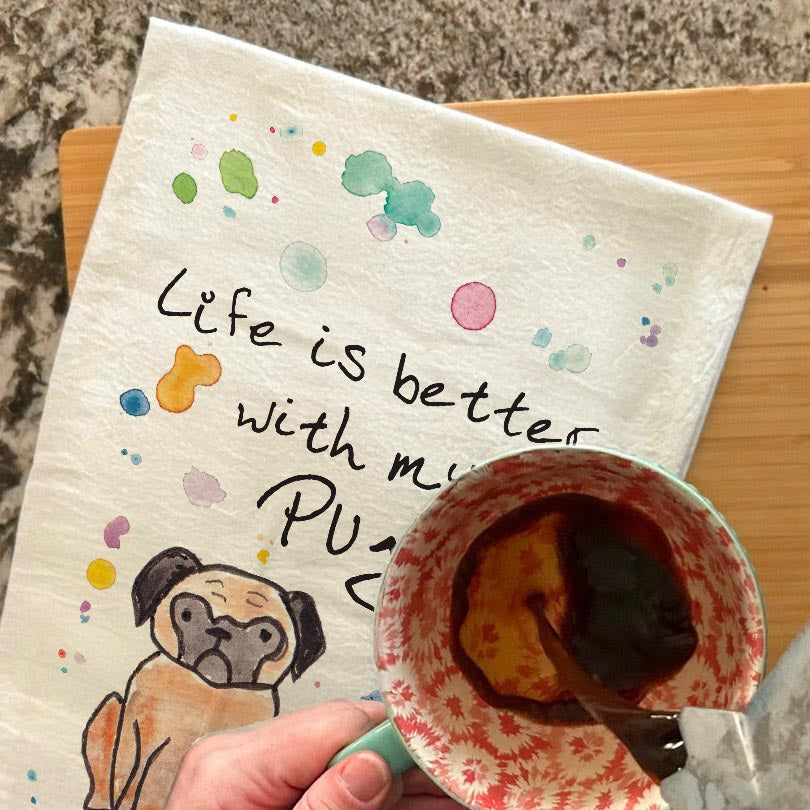 Pug Tea Towel – Wrinkles, Wiggles & Love