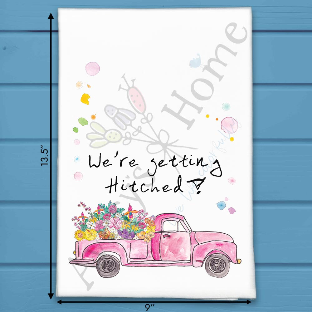 We're Getting Hitched Tea Towel – Rustic Wedding Decor