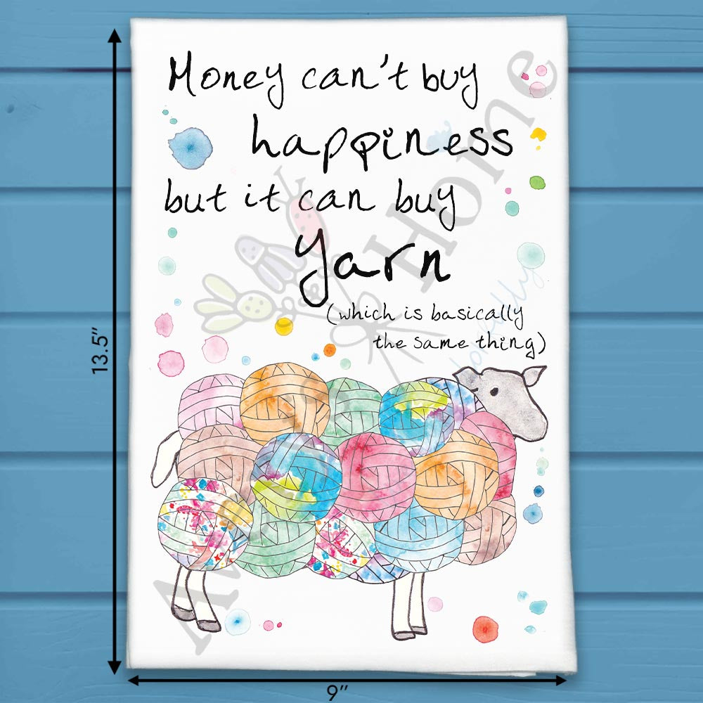 Money Buys Yarn Tea Towel – Funny Crafter Gift