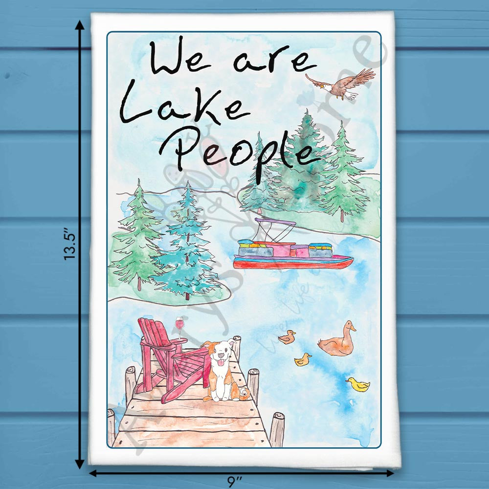 We Are Lake People Tea Towel – Dog & Wine Humor