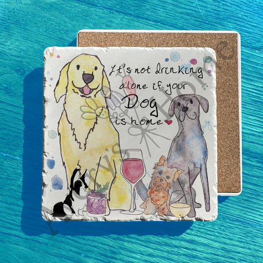 Not Drinking Alone with Your Dog Wine Tumbled Stone Trivet