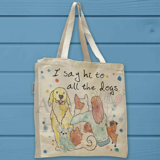 I Say Hi to Dogs Organic Cotton Tote Bag