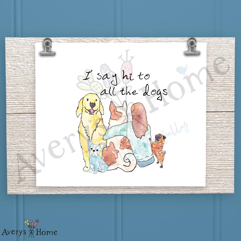 I Say Hi to Dogs 16oz Frosted Glass