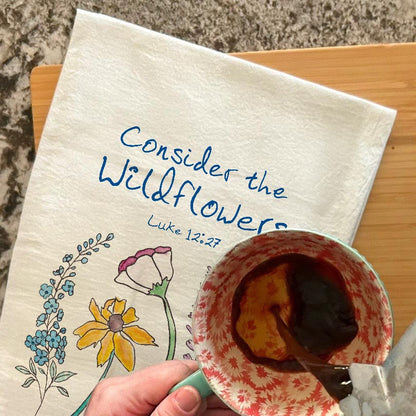Consider the Wildflowers Tea Towel – Summer Faith Decor