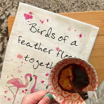 Birds of a Feather Flamingo Kitchen Decor Tea Towel