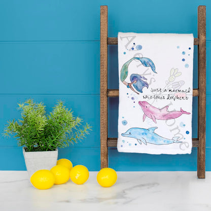 Just a Mermaid Who Loves Dolphins Tea Towel