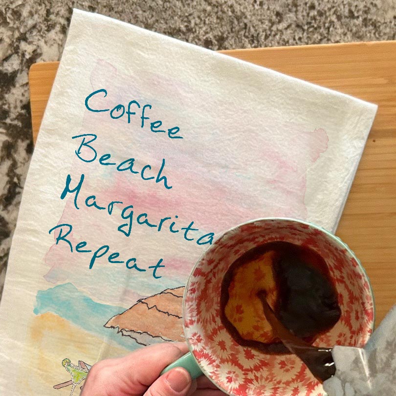 Coffee Beach Margarita Tea Towel – Vacation Mood Gift
