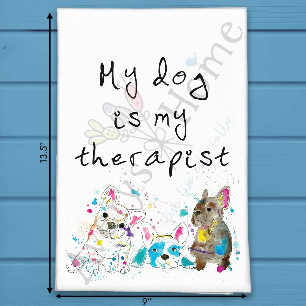 Dog Therapist Tea Towel – Funny Pet Mental Health Gift