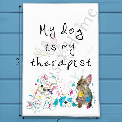 Dog Therapist Tea Towel – Funny Pet Mental Health Gift