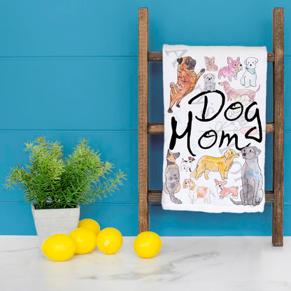 Dog Mom Tea Towel – Mother's Day Gift for Pet Moms