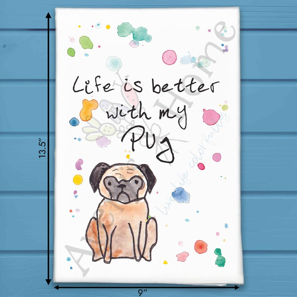 Pug Tea Towel – Wrinkles, Wiggles & Love
