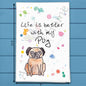 Pug Tea Towel – Wrinkles, Wiggles & Love