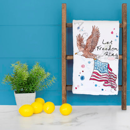 Let Freedom Ring Tea Towel – Patriotic Holiday Decor