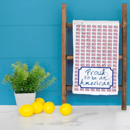 Proud To Be American Tea Towel – Flag Decor Gift
