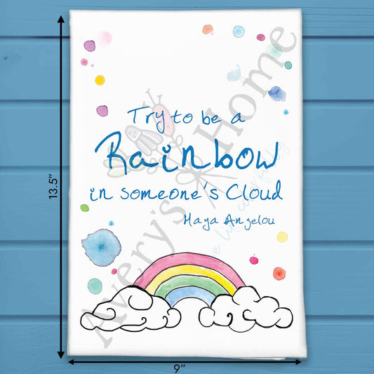 Be a Rainbow Tea Towel – Uplifting Cheerful Decor