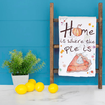 Home is Pie Tea Towel – Cozy Thanksgiving Quote