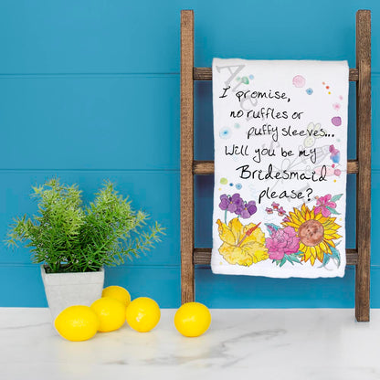 Will You Be My Bridesmaid Tea Towel – Proposal Gift