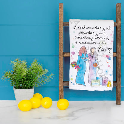 Something Old & New Tea Towel – Bridal Sentiment Decor
