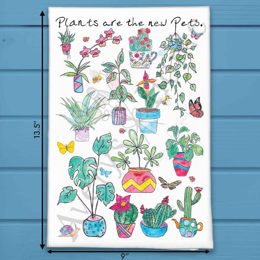 Plants Are the New Pets Tea Towel – Funny Plant Parent Gift