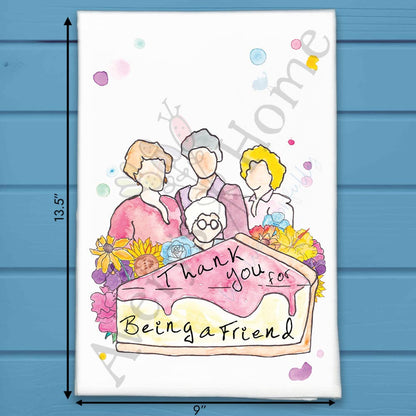 Thank You for Being a Friend Tea Towel – TV Quote Gift