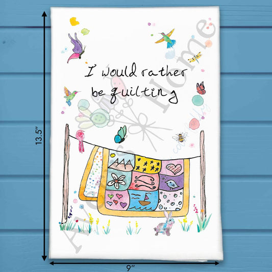 Rather Be Quilting Tea Towel – Cozy Hobby Decor