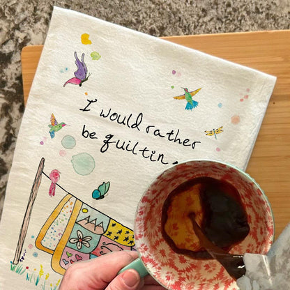 Rather Be Quilting Tea Towel – Cozy Hobby Decor
