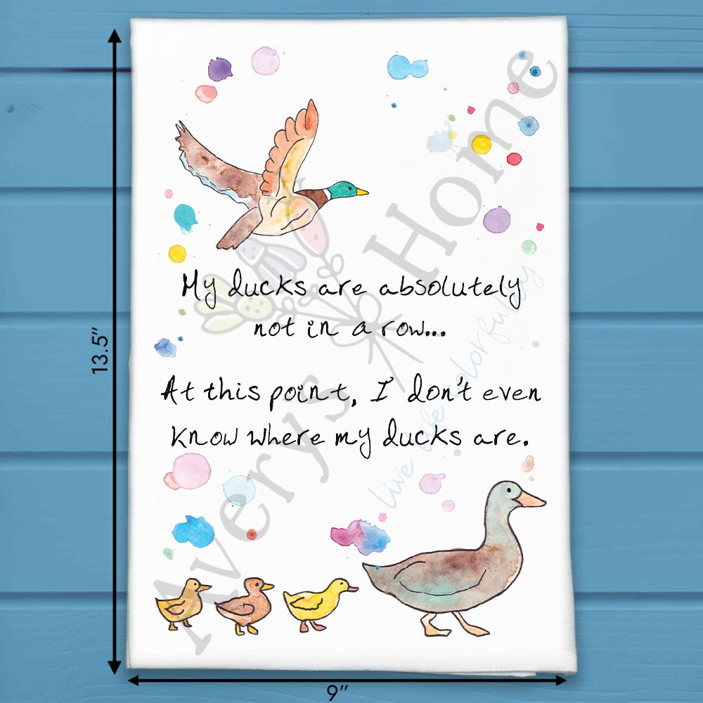 Ducks in a Row Tea Towel – Funny Life Humor