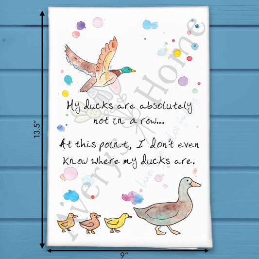 Ducks in a Row Tea Towel – Funny Life Humor