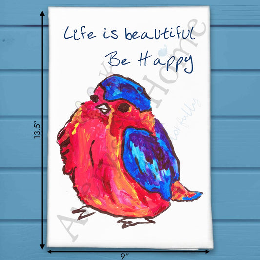 Life Is Beautiful Tea Towel – Bird & Floral Decor