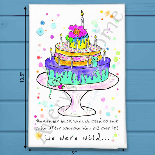 We Were Wild Cake Tea Towel – Funny Birthday Gift