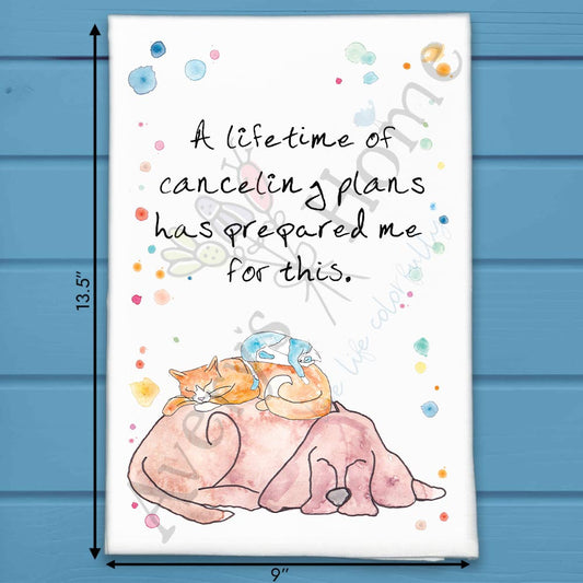 Canceled Plans Tea Towel – Introvert Animal Humor