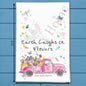Earth Laughs in Flowers Tea Towel – Spring Truck Decor