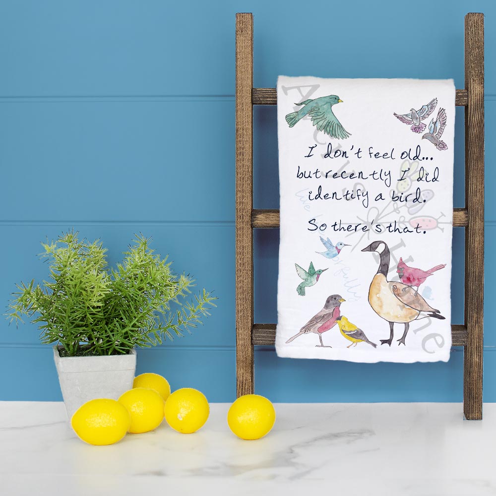 Birds Aging Quote Tea Towel – Funny Birthday Gift