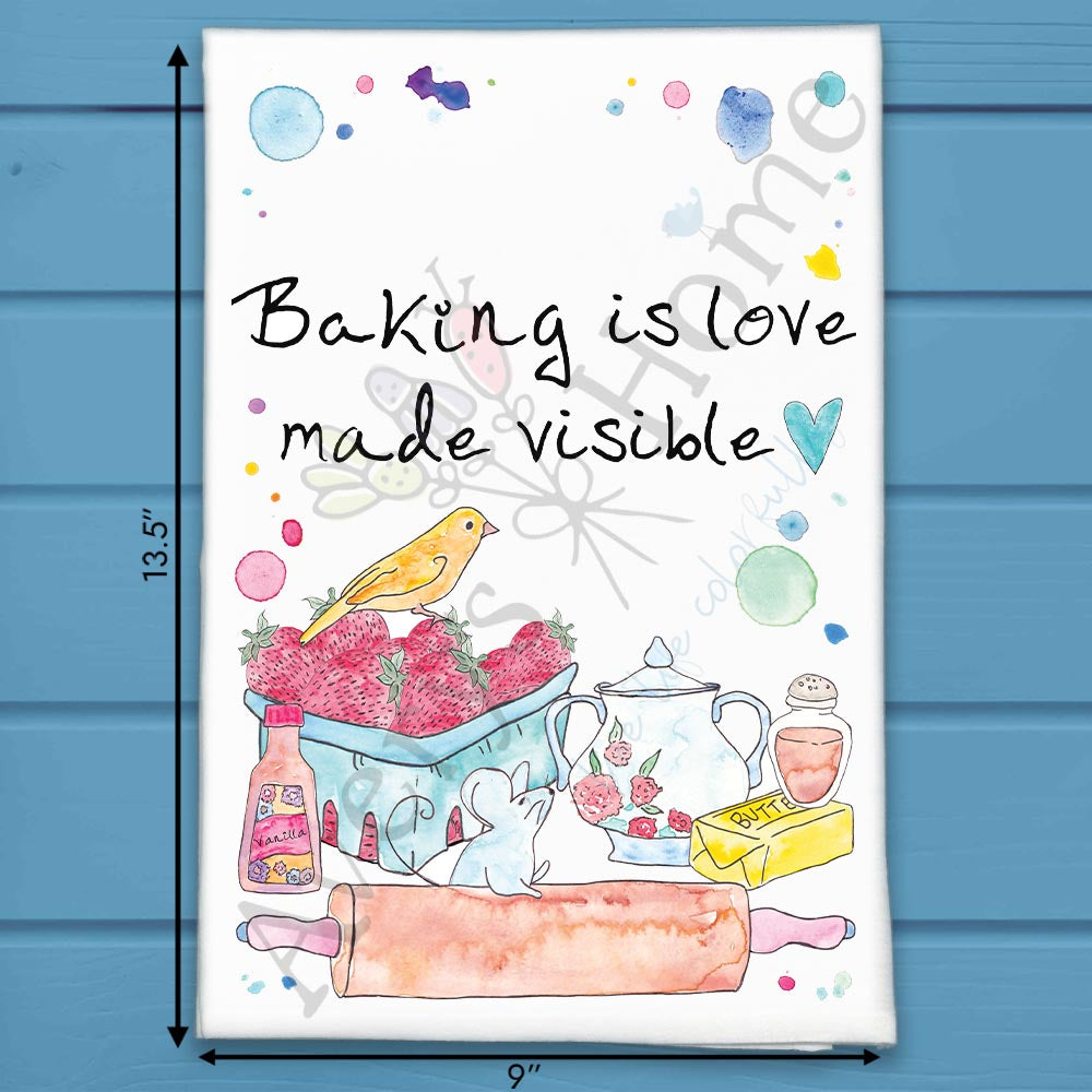 Love Baking is Love Made Visible Sentimental Kitchen Decor Tea Towel