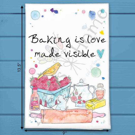 Love Baking is Love Made Visible Sentimental Kitchen Decor Tea Towel