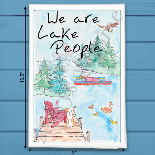 We Are Lake People Tea Towel – Dog & Wine Humor