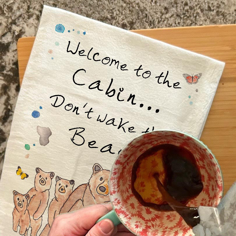 Welcome Cabin Bear Tea Towel – Funny Lodge Warning