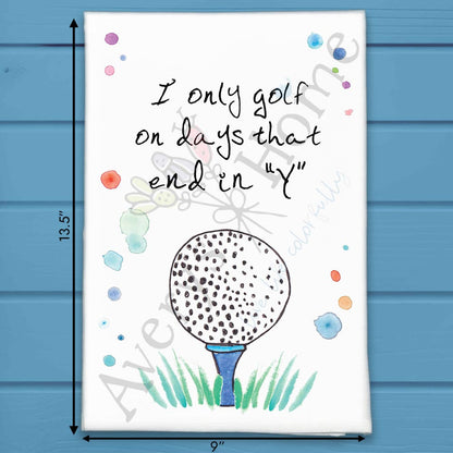 Play Golf Daily Tea Towel – Sporty Humor