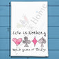 Bridge Game Life Quote Tea Towel – Card Table Decor