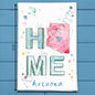 HOME in Arizona Tea Towel