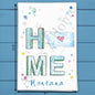 HOME in Montana Tea Towel