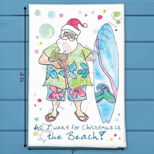 All I Want for Christmas Is the Beach Tea Towel