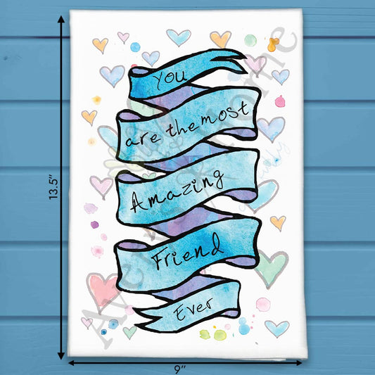 You Are An Amazing Friend Tea Towel – Heartfelt Thanks