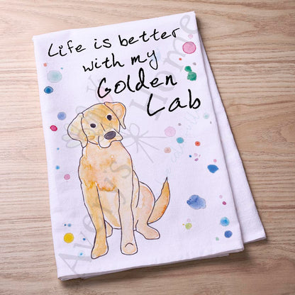 Life is Better…Golden Lab Kitchen Towel