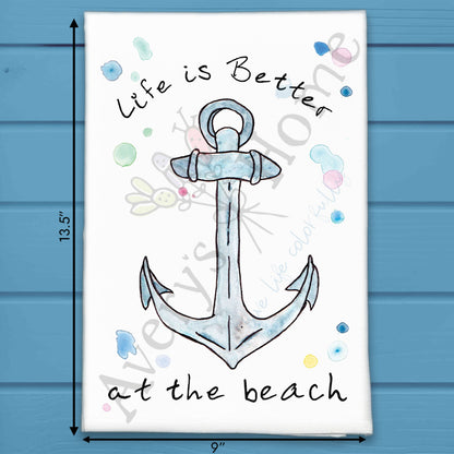 Life is Better at the Beach Anchor Tea Towel