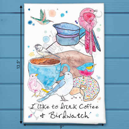 I like to Drink Coffee & Birdwatch Kitchen Décor Tea Towel