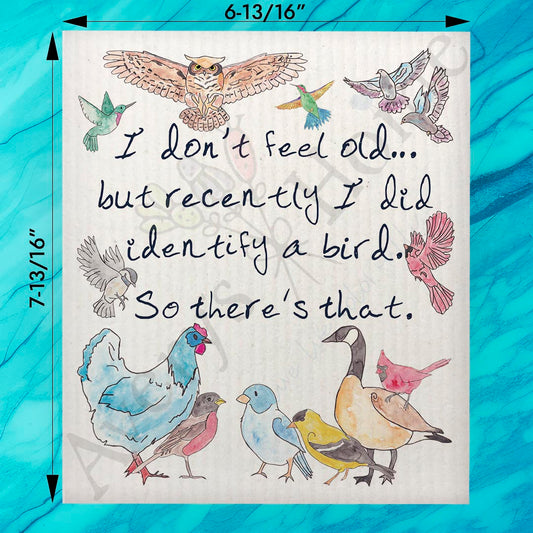 Don't Feel Old Bird Swedish Dishcloth – Funny Birthday Gift