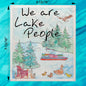 We Are Lake People Swedish Dishcloth – Dog & Wine Humor