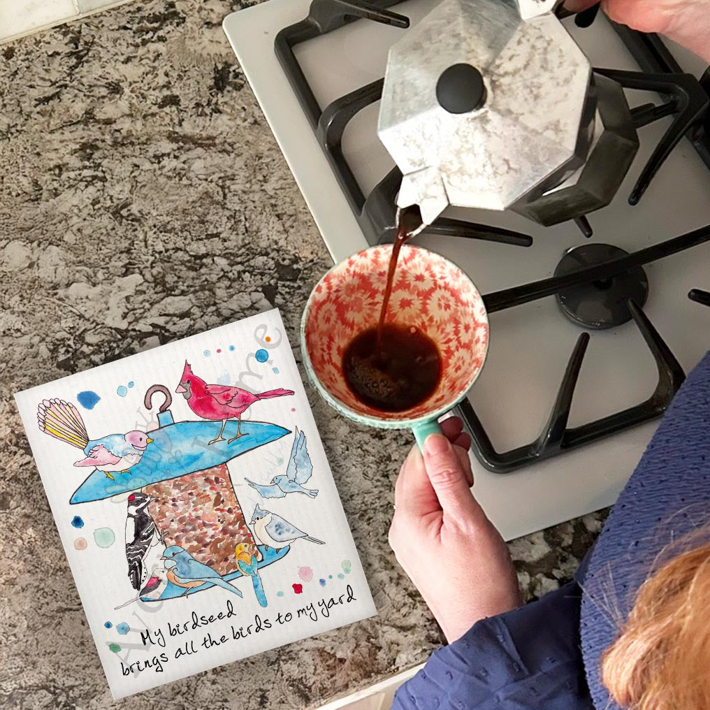 My Birdseed Brings the Birds to the Yard Swedish Dishcloth