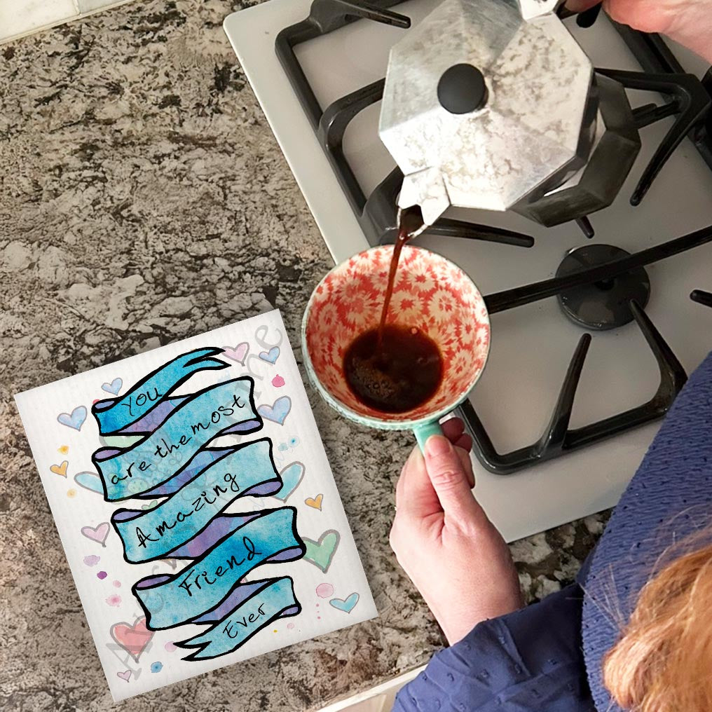 You Are An Amazing Friend Swedish Dishcloth – Heartfelt Thanks